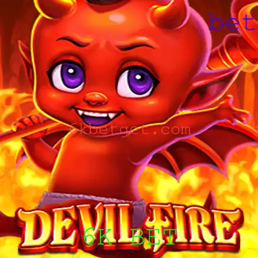Explorando o Jogo 'DevilFire' e a Dinâmica da Palavra-Chave '6K BET'