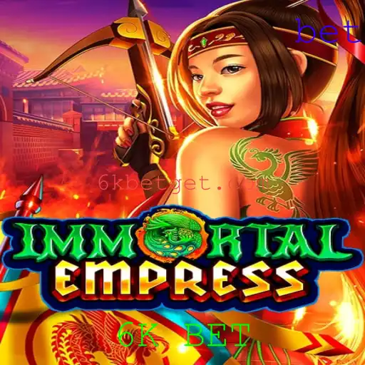 Explorando o Universo Fascinante de ImmortalEmpress e o Desafio 6K BET