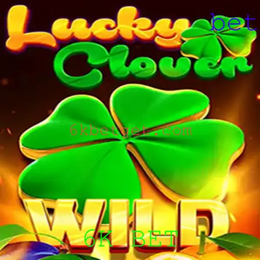 Explorando o Mundo Emocionante de LuckyClover: Uma Análise Completa de Jogo e Estratégias 6K BET