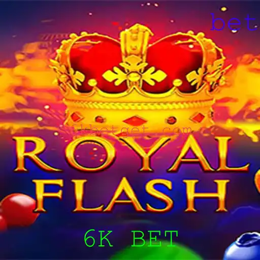 RoyalFlash: Explorando o Jogo e a Emoção da Aposta 6K BET