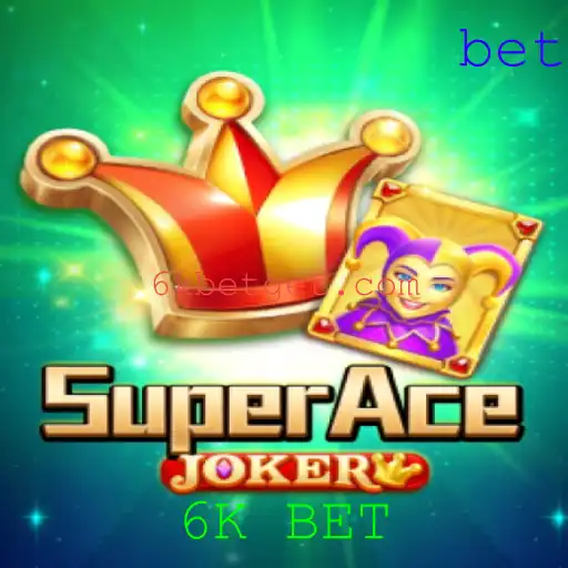 Descubra a Emoção e Estratégia por Trás de SuperAceJoker e a Experiência 6K BET